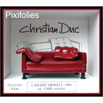 Pixi VIA : Designers Christian Duc : Canapé Orwell 1984
